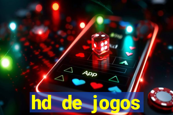 hd de jogos aliexpress - download