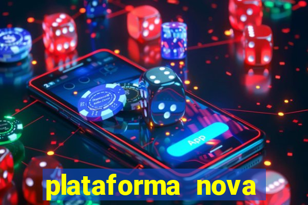 plataforma nova pagando bet