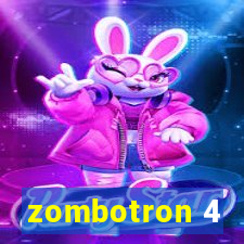 zombotron 4