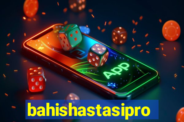 bahishastasipro.info