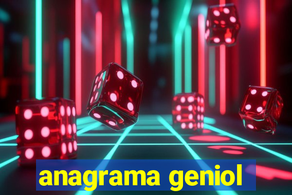 anagrama geniol