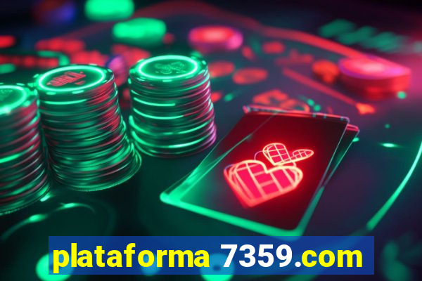 plataforma 7359.com