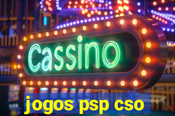 jogos psp cso