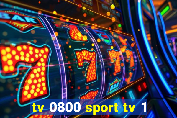 tv 0800 sport tv 1