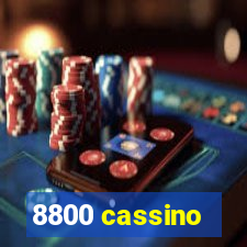 8800 cassino