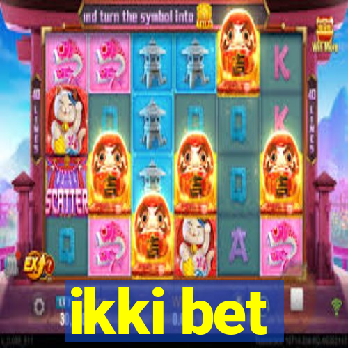 ikki bet