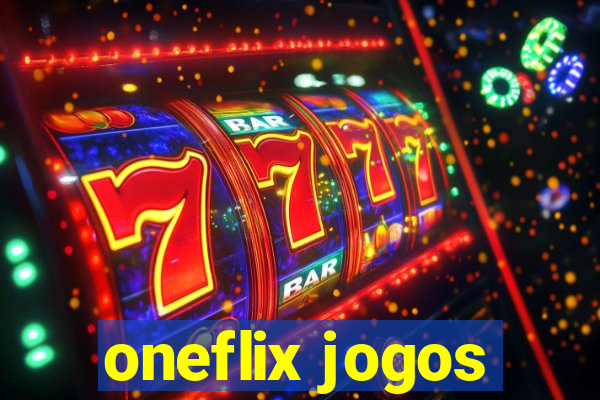 oneflix jogos