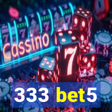 333 bet5