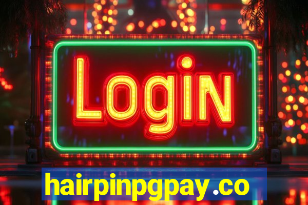 hairpinpgpay.com