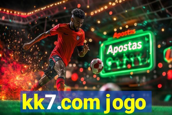 kk7.com jogo