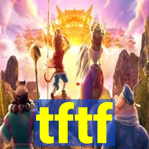 tftf