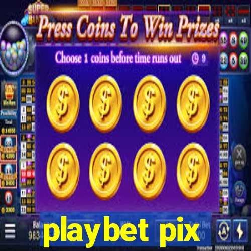 playbet pix