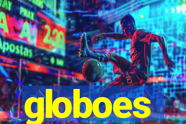 globoes