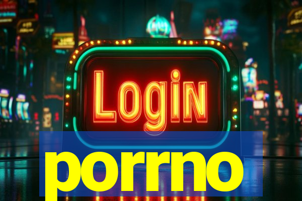 porrno