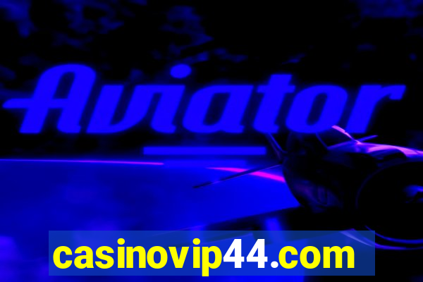 casinovip44.com