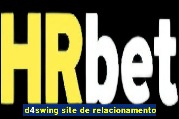 d4swing site de relacionamento