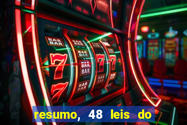 resumo, 48 leis do poder pdf