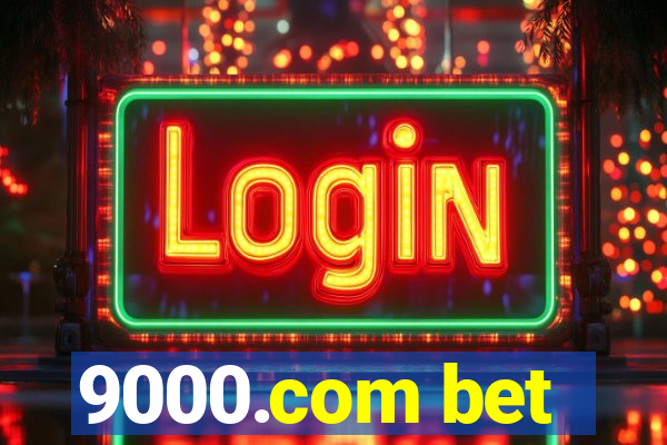 9000.com bet