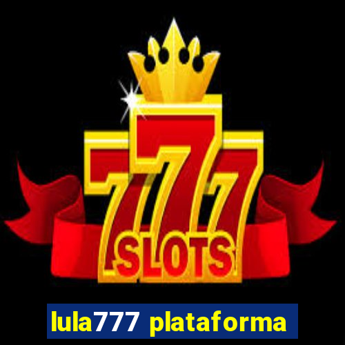 lula777 plataforma