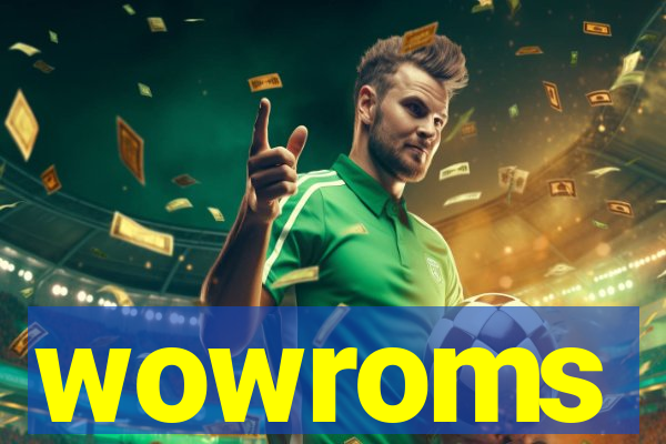 wowroms