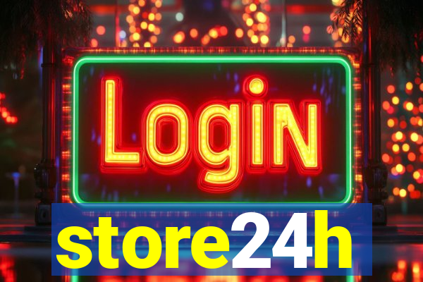 store24h