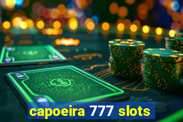 capoeira 777 slots