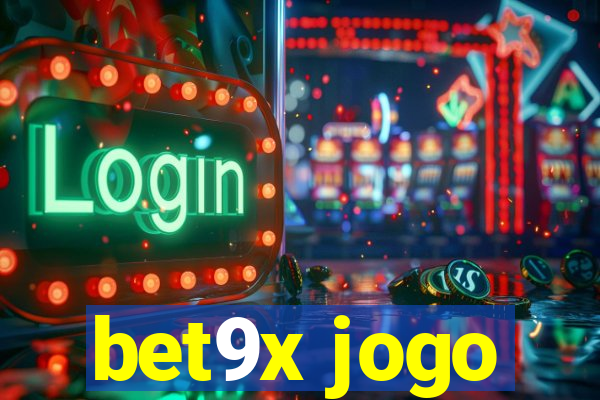 bet9x jogo