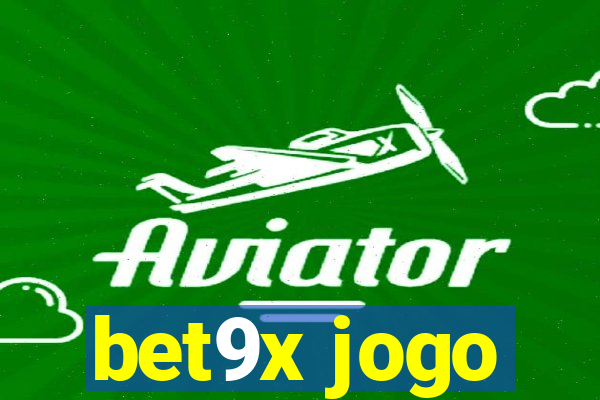 bet9x jogo