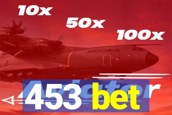 453 bet