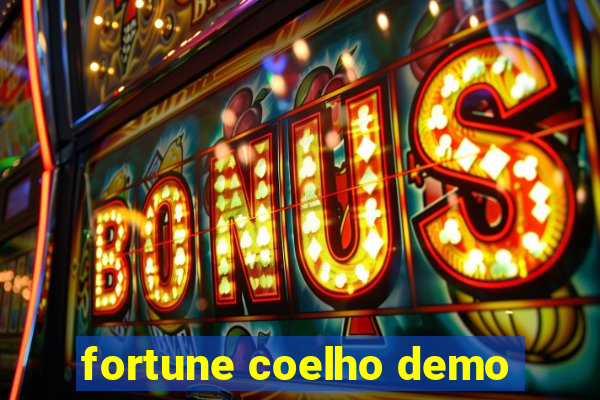 fortune coelho demo