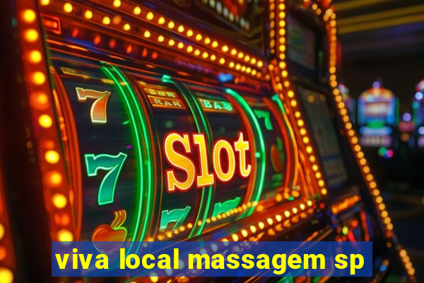 viva local massagem sp