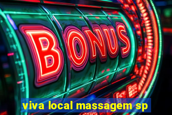 viva local massagem sp