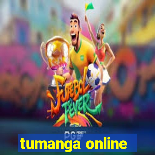 tumanga online