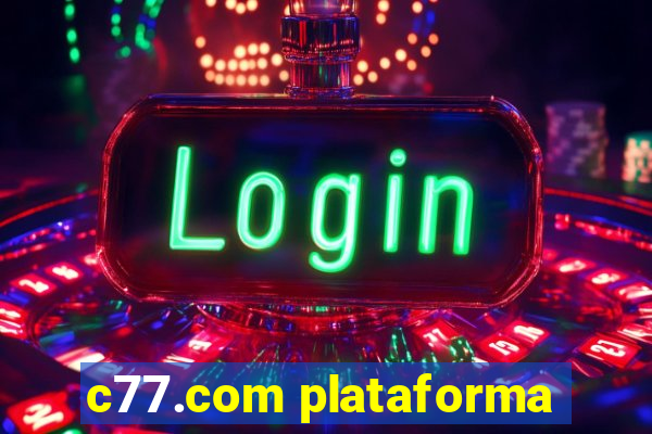 c77.com plataforma