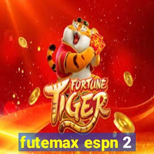 futemax espn 2