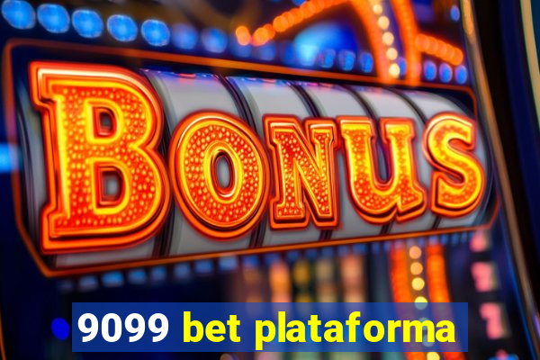 9099 bet plataforma