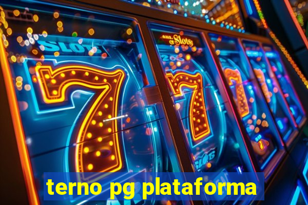 terno pg plataforma