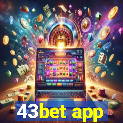 43bet app