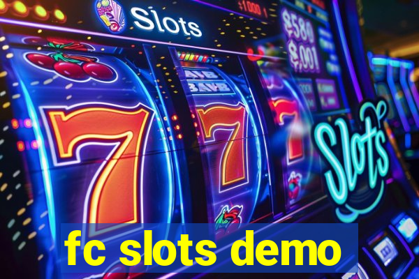 fc slots demo