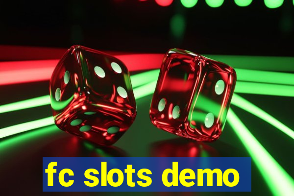 fc slots demo