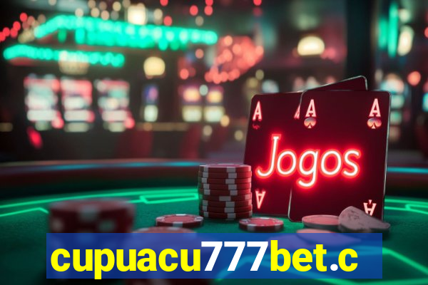 cupuacu777bet.com