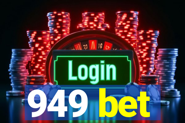 949 bet