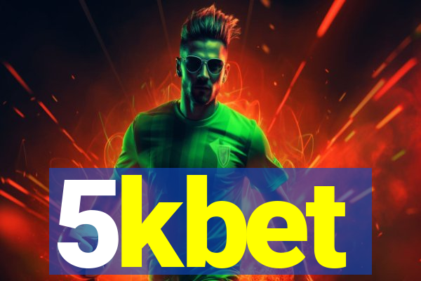 5kbet