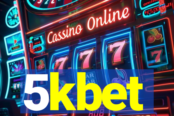 5kbet