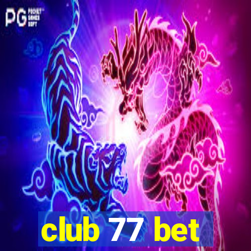 club 77 bet