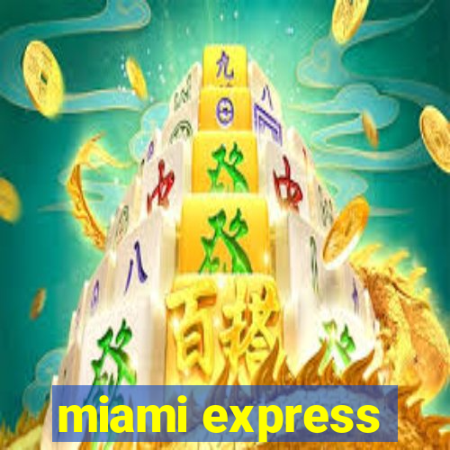 miami express