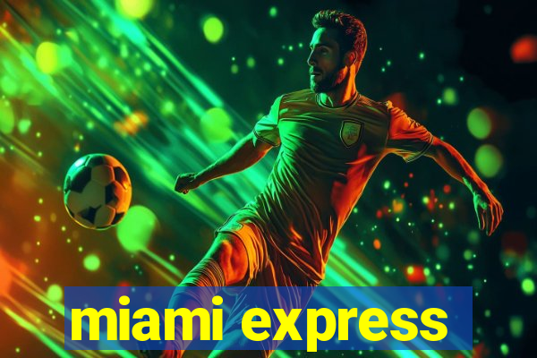 miami express