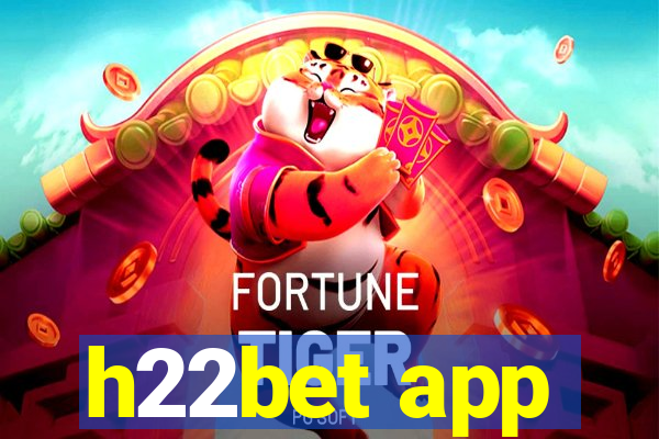 h22bet app