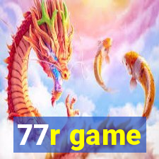 77r game