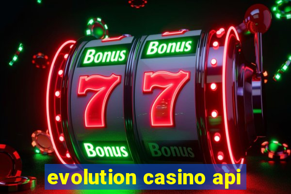 evolution casino api